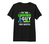 I’m the Lawnmower Guy Landscaping and Grass Cutting Funny Premium T-Shirt