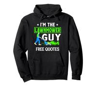 I’m the Lawnmower Guy Landscaping and Grass Cutting Funny Pullover Hoodie