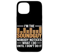 I’m The Sound Guy Funny Audio Engineer Case for iPhone 15