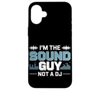 I’m The Sound Guy Not A DJ Audio Engineer Case for iPhone 16 Plus