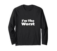 I’m The Worst Long Sleeve T-Shirt