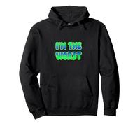I’m The Worst Pullover Hoodie