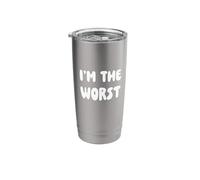 I’m The Worst Stainless Steel Insulated Tumbler