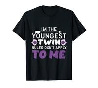 I´m the youngest twin, rules don´t apply to me youngest twin T-Shirt