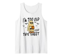I´m Too Old for This Sheet Halloween Costume Ghost Horror Tank Top