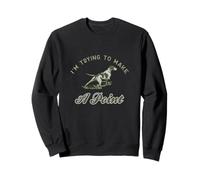 I’m Try To Make A Point Pointer Hunting Dog Funny Sweatshirt