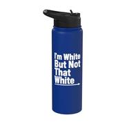 I’m White But Not that White Graphic Meme Quote Tee Stainless Steel Insulated Water Bottle