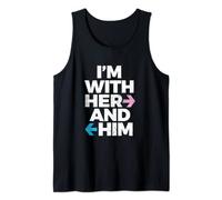 I’m With Her And Him Throuple Polyamory Polyamorous Tank Top