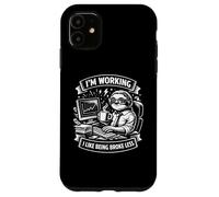 I’m Working I Like Being Broke Less Funny Work Mindset Case for iPhone 11