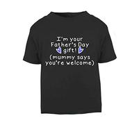 I’m Your Father's Day Gift. Mummy says You’re Welcome! Hearts [FD19] Short Sleeve Cotton Toddler t Shirt, 3-4 Years, Black
