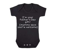 I’m Your Father's Day Gift. Mummy says You’re Welcome! (Simple Text) [FD19] Baby Grow Vest, 0-3 Months, Black