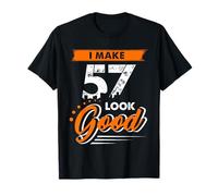 I Made 10 Look Good 57th Birthday Gift for 57 Years Old T-Shirt