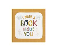I Made a Book About You: A Beautiful Personalisable Fill-in-the-Blank Gift Book for Friends, Family or Partners: Create a book that's as unique as the person you are gifting it to!