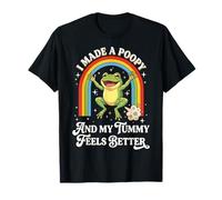 I Made A Poopy and My Tummy Feels Better T-Shirt