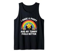 I Made A Poopy and My Tummy Feels Better Tank Top