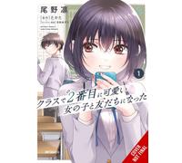 I Made Friends with the Second Prettiest Girl in My Class, Vol. 1: Volume 1