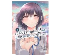 I Made Friends with the Second Prettiest Girl in My Class, Vol. 3