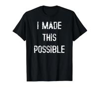I Made This Possible Value Graphic T-Shirt, Men, Black, M