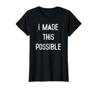 I Made This Possible Value Graphic T-Shirt, Women, Black, M