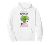I Made You Matcha Love Language Cute Green Tea Aesthetic Art Pullover Hoodie
