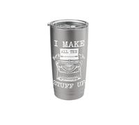 I Make All The Stuff Up - Author Book Writer Novelist Poet Stainless Steel Insulated Tumbler