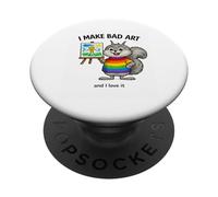 I Make Bad Art and Like It Creative Learning Hands-On Art PopSockets Adhesive PopGrip