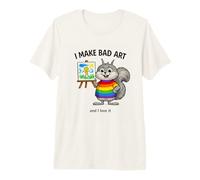 I Make Bad Art and Like It Creative Learning Hands-On Art Premium T-Shirt