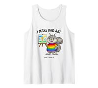 I Make Bad Art and Like It Creative Learning Hands-On Art Tank Top