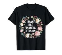 I Make Bad Financial Decisions - Value Graphic T-Shirt, Men, Black, L