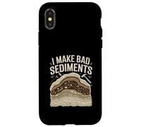 I Make Bad Sediments Funny Geology Pun Quote Case for iPhone X/XS