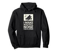 I Make Beautiful Noise For A Living Funny Piano Pullover Hoodie