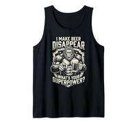 I Make Beer Disappear What is Your Superpower Craft Beer Tank Top