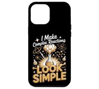 I Make Complex Reactions Look Simple Chemical Engineer Case for iPhone 12 Pro Max