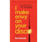 I Make Envy on Your Disco Eric Schnall Paperback University of Ne