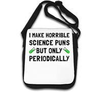 I Make Horrible Science Puns But Only Periodically Green Vial Logo Shoulder Bag White