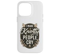 I Make Knotty People Cry Funny Massage Therapist Graphic Case for iPhone 14 Pro Max