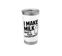 I Make Milk What's Your Superpower Funny Mom Life Stainless Steel Insulated Tumbler