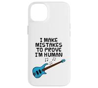 I Make Mistakes To Prove I'm Human, Bass Guitar Bassist Case for iPhone 14 Plus