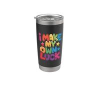 I Make My Own Luck Motivation Determination - Stainless Steel Insulated Tumbler