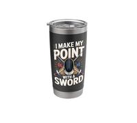 I Make My Point with A Sword Fencing Athlete Stainless Steel Insulated Tumbler