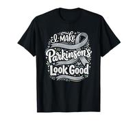 I Make Parkinson's Look Good Awareness Silver Ribbon T-Shirt