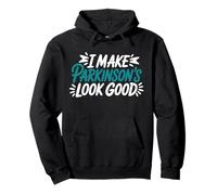 I Make Parkinson's Look Good Funny Parkinsons Quote Humor Pullover Hoodie