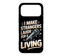 I Make Strangers Laugh for a Living Comedy Comedian Case for iPhone 17 Pro Max
