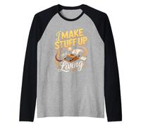 I Make Stuff Up for a Living Screenwriter Screenwriting Raglan Baseball Tee