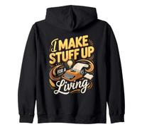 I Make Stuff Up for a Living Screenwriter Screenwriting Zip Hoodie