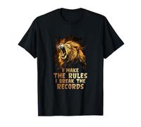 I Make The Rules I Break The Records T-Shirt