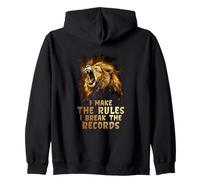 I MAKE THE RULES I BREAK THE RECORDS Zip Hoodie
