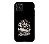 I Make Things And Ignore Responsibilities Crafting Case for iPhone 11 Pro Max