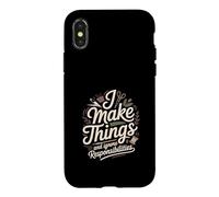 I Make Things And Ignore Responsibilities Crafting Case for iPhone X/XS