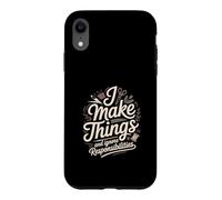 I Make Things And Ignore Responsibilities Crafting Case for iPhone XR